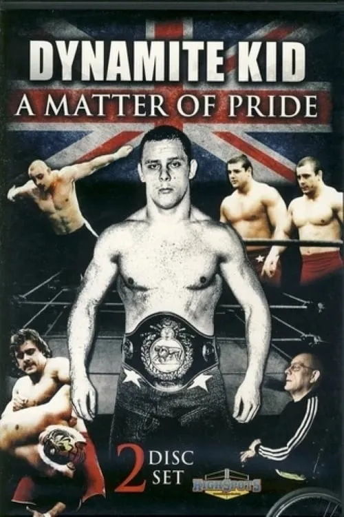 Dynamite Kid: A Matter of Pride (movie)