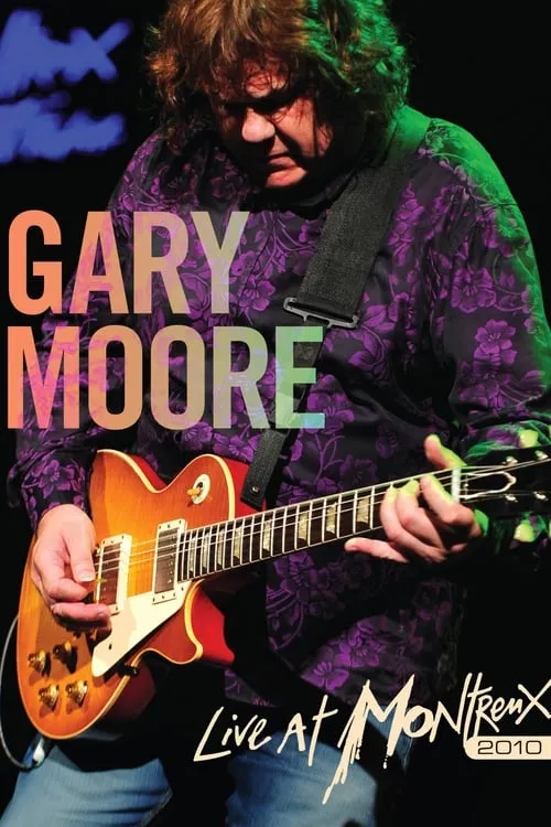 Gary Moore : Live At Montreux 2010 (movie)