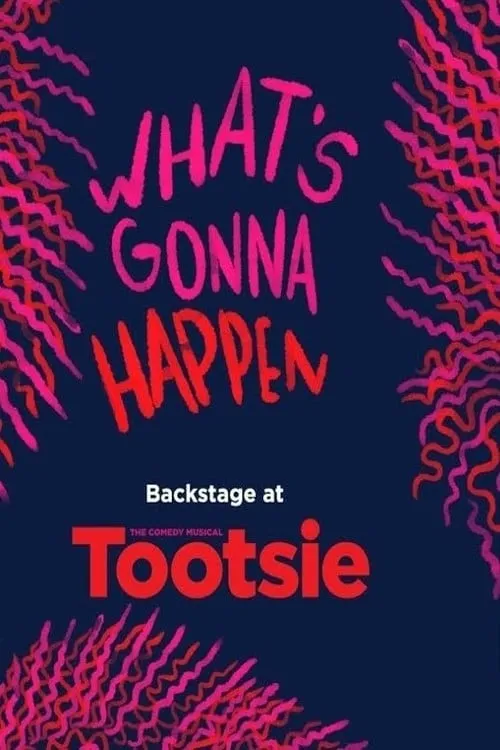 What's Gonna Happen: Backstage at 'Tootsie' with Sarah Stiles (series)