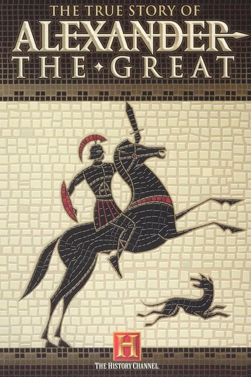 The True Story of Alexander the Great (movie)