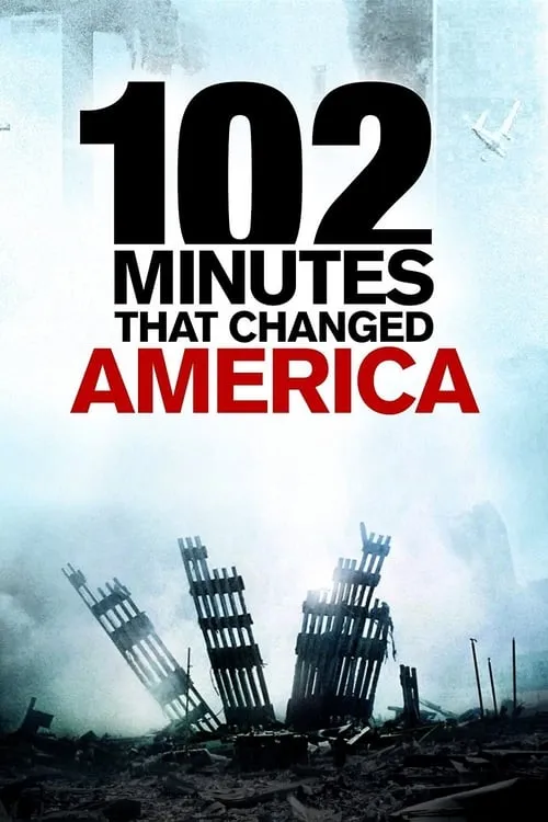 102 Minutes That Changed America (series)