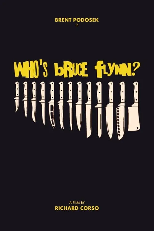 Who's Bruce Flynn? (movie)