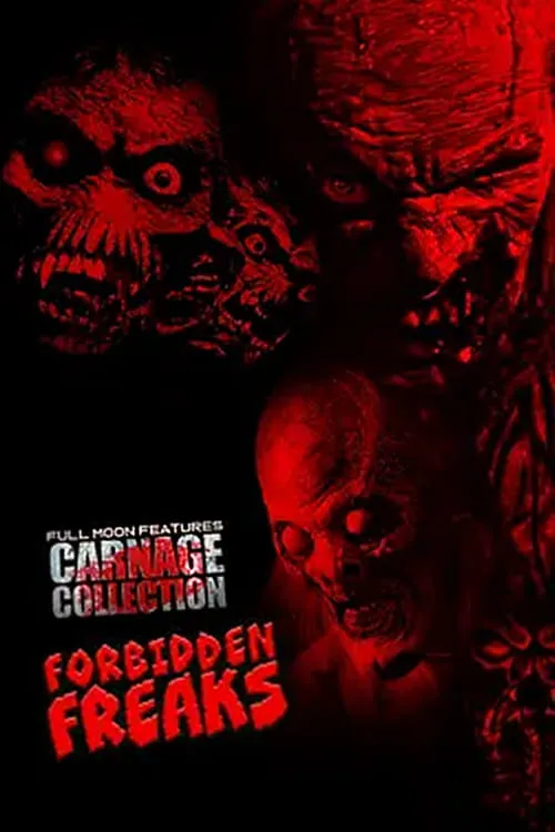 Carnage Collection: Forbidden Freaks (фильм)