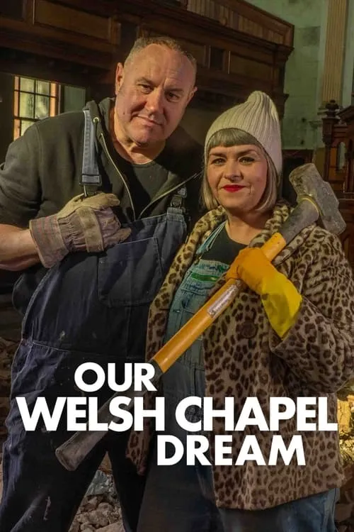 Our Welsh Chapel Dream (сериал)