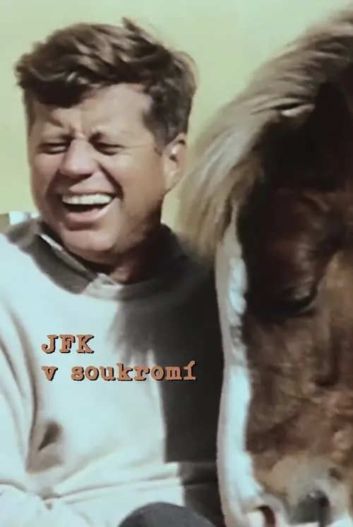 JFK: The Private President (фильм)