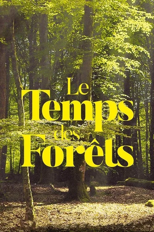 The Time of Forests (movie)