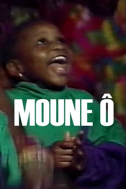 Moune Ô (movie)