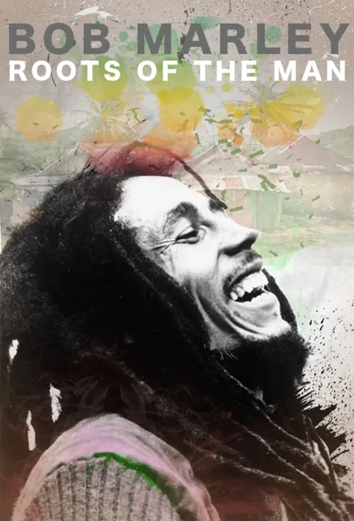 Bob Marley: Roots of the Man (movie)