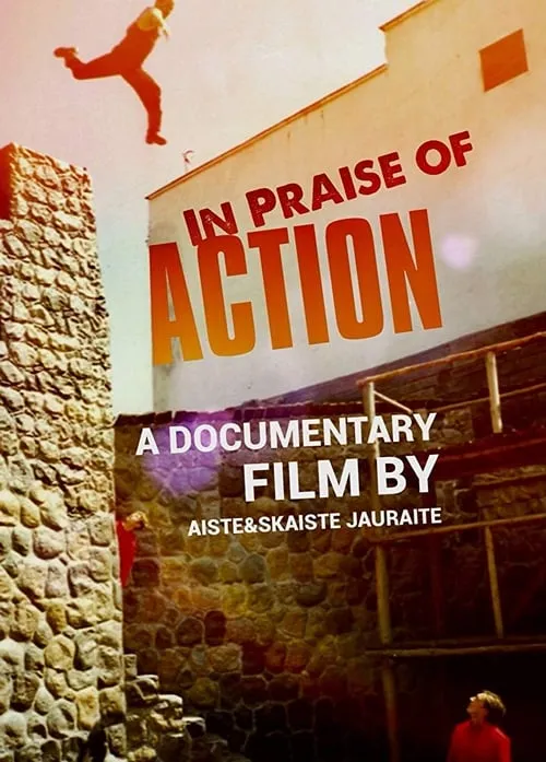 In Praise of Action (movie)