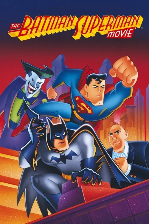 The Batman/Superman Movie: World's Finest (movie)