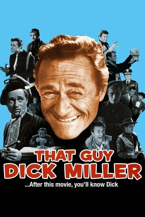 That Guy Dick Miller (movie)