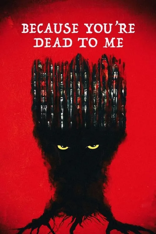 Because You're Dead to Me (movie)