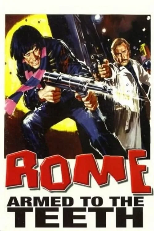 Rome, Armed to the Teeth (movie)