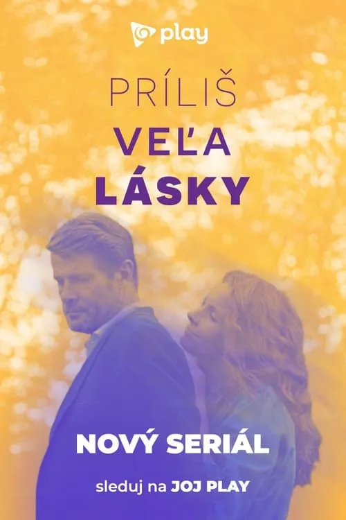 Príliš veľa lásky (series)