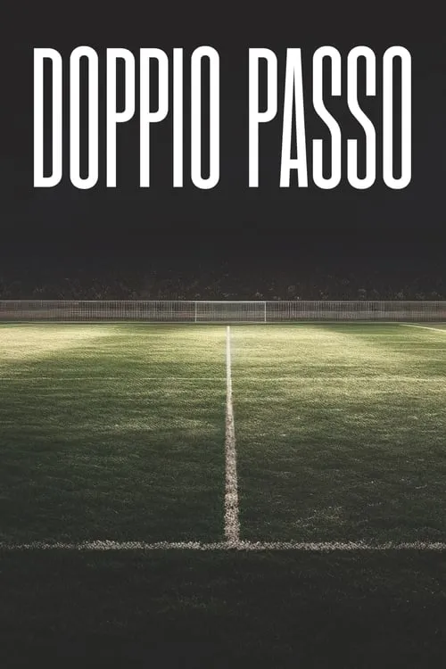 Doppio passo (фильм)