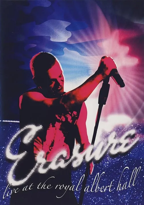 Erasure: Live at the Royal Albert Hall