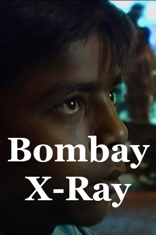 Bombay X-Ray (movie)