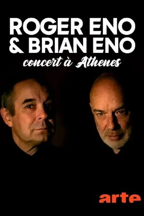 Brian Eno & Roger Eno: Live at the Acropolis, Athens (фильм)