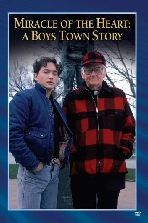 Miracle of the Heart: A Boys Town Story (movie)