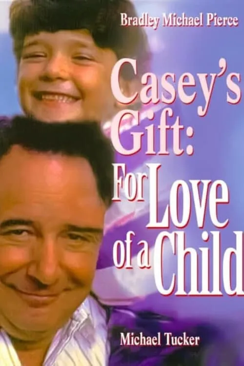 Casey's Gift: For Love of a Child (фильм)