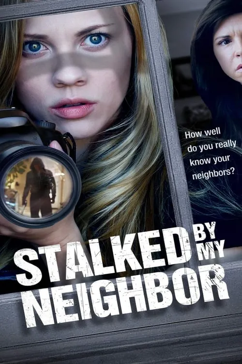 Stalked by My Neighbor (movie)