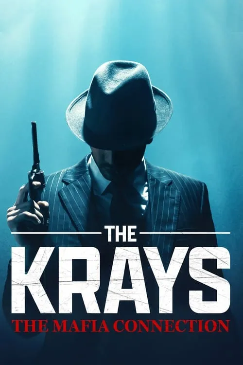 The Krays: The Mafia Connection (movie)