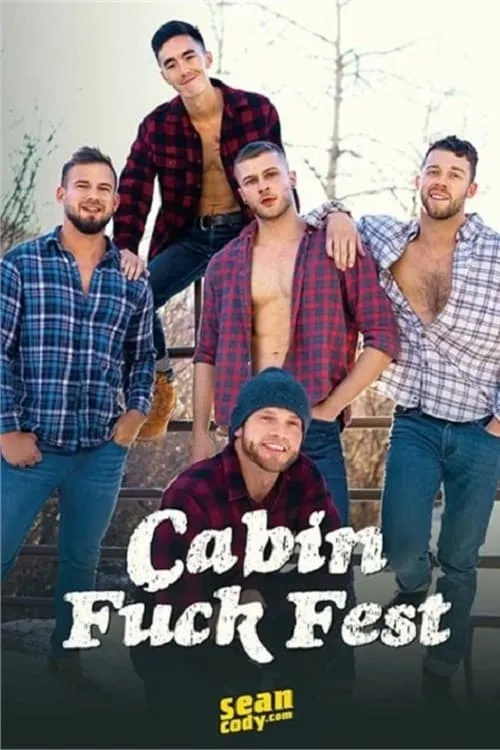 Cabin Fuck Fest (movie)