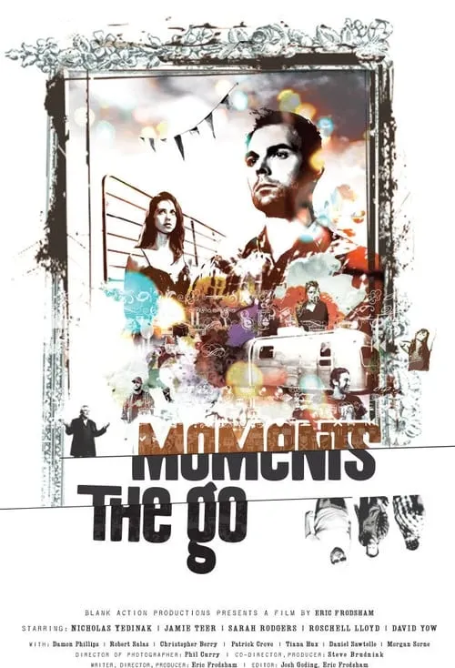 Moments the Go (movie)