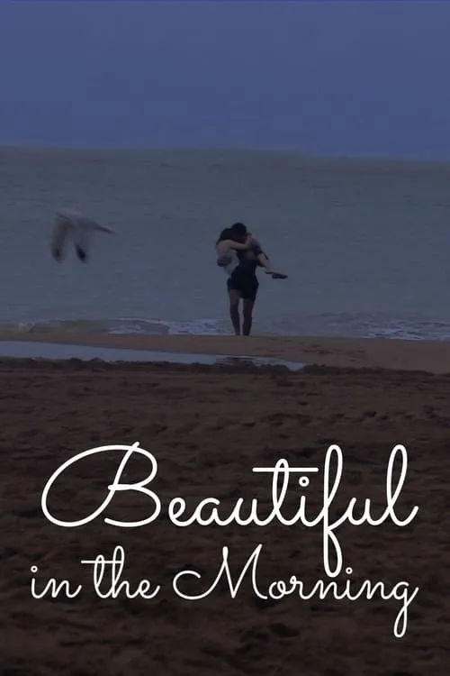 Beautiful in the Morning (movie)