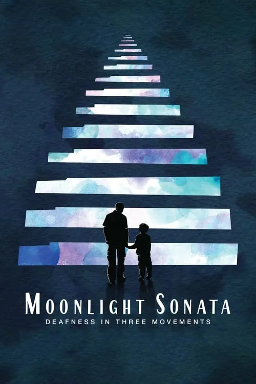 Moonlight Sonata: Deafness in Three Movements (movie)