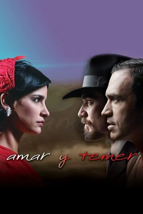 Amar y temer (series)