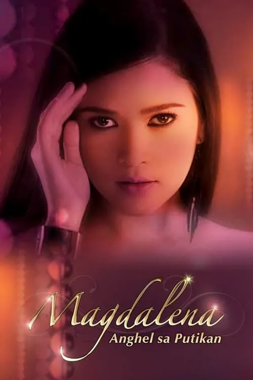 Magdalena: Anghel sa Putikan (series)