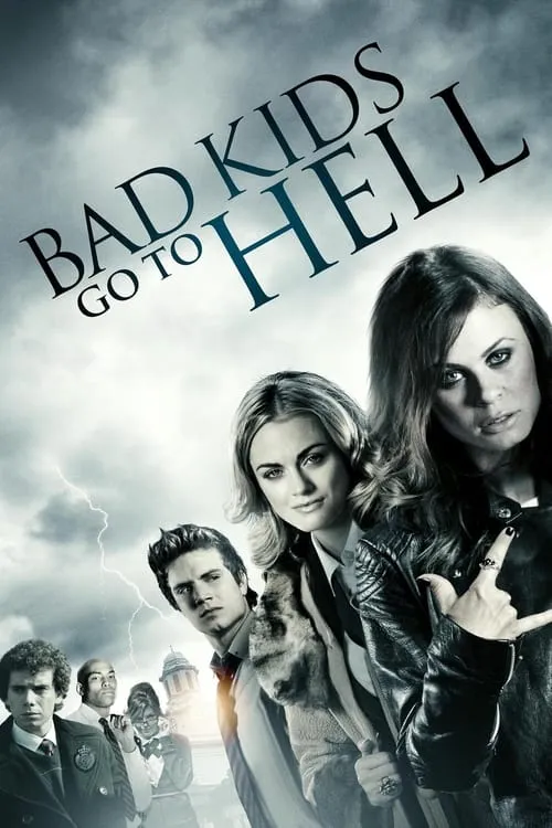 Bad Kids Go To Hell (movie)