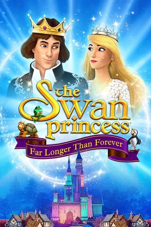 The Swan Princess: Far Longer Than Forever (movie)