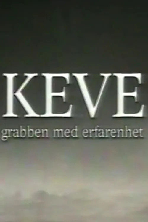 Keve - grabben med erfarenhet (movie)