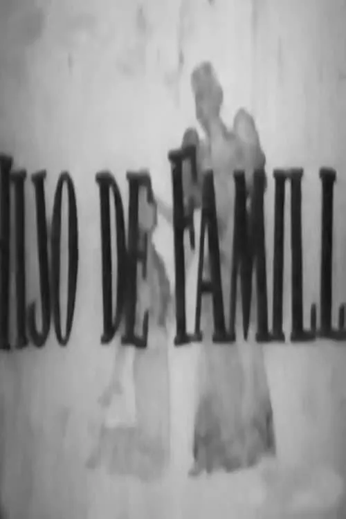 Hijo de Familia (movie)