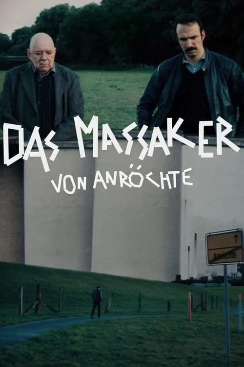 The Massacre of Anroechte (movie)