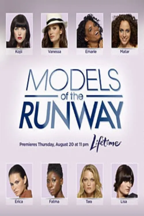 Models of the Runway (сериал)