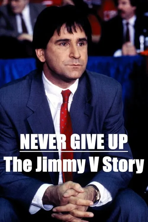 Never Give Up: The Jimmy V Story (movie)