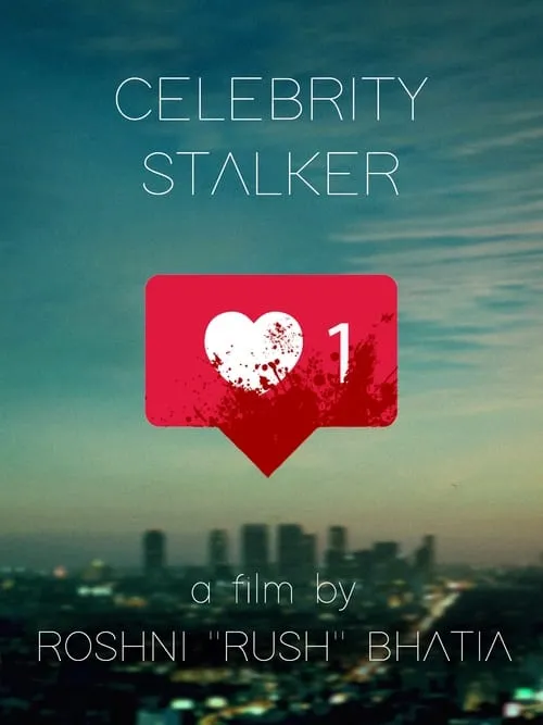 Celebrity Stalker (фильм)