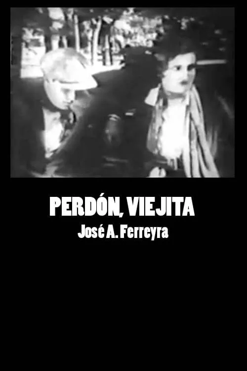 Perdón, viejita (movie)