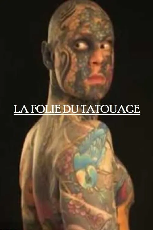 La folie du tatouage