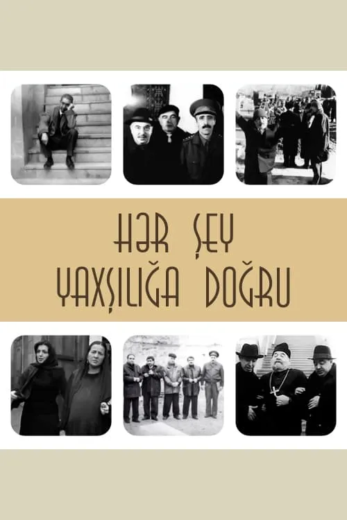 Hər Şey Yaxşılığa Doğru (фильм)