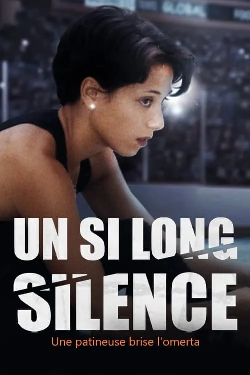 Un si long silence : une patineuse brise l'omerta (фильм)