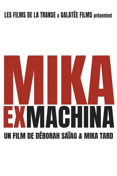 Mika Ex Machina