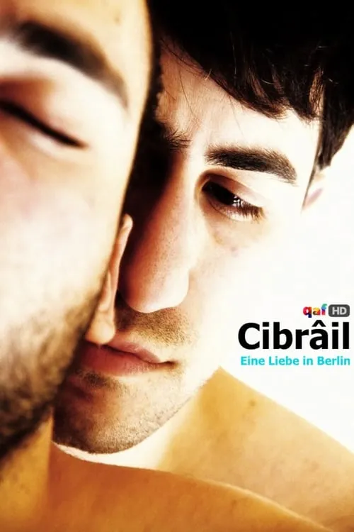 Cibrâil - Eine Liebe in Berlin