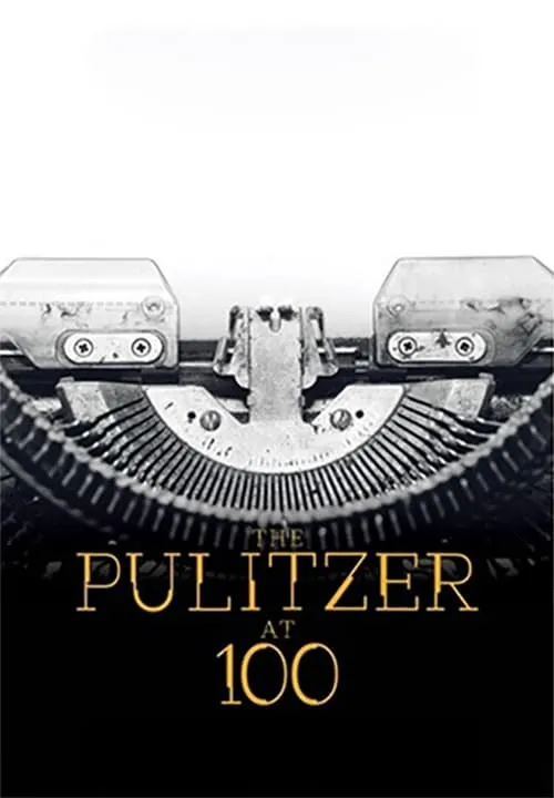 The Pulitzer At 100 (movie)