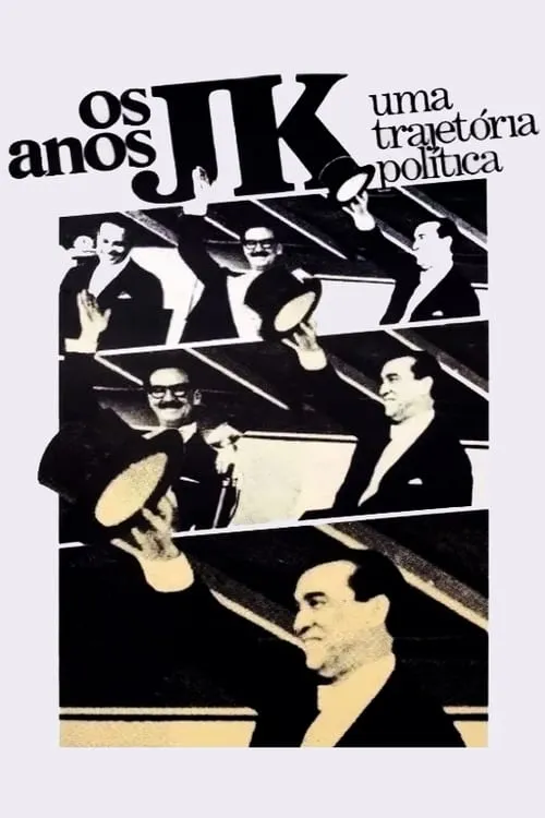 Os Anos JK: Uma Trajetória Política (фильм)