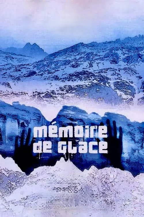 Mémoire de glace