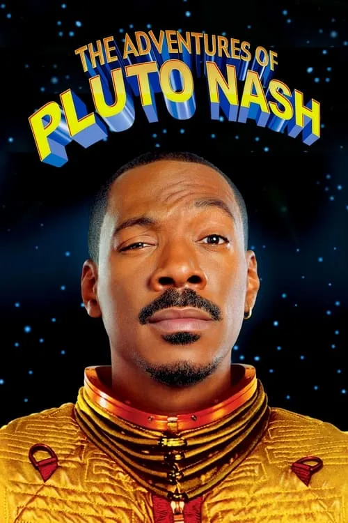 The Adventures of Pluto Nash (movie)